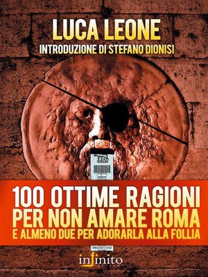 cover image of 100 ottime ragioni per non amare Roma